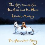 The Boy the Mole the Fox and the Horse The Animated Story, The Woman the Mink the Cod and the Donkey, The Girl the Penguin the Home-Schooling and the Gin 3 Books Collection Set