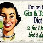 I’m on Gin & Tonic Diet So Far I Have Lost 2 Days 8×12 Vintage Tin Sign Wall Decor by Fsdva